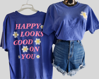 Happy Looks Good On You T-Shirt